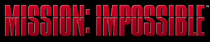 Mission: Impossible
